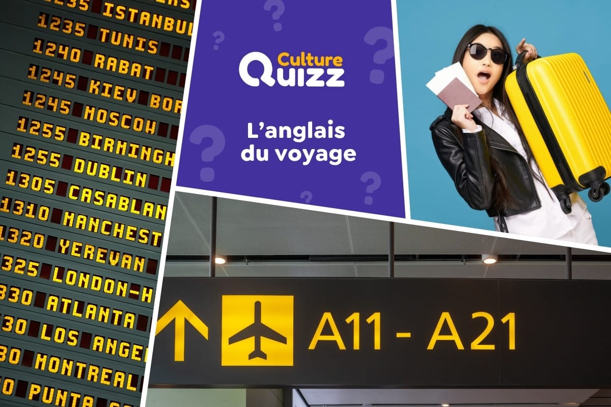 Quiz : le Vocabulaire Anglais du Voyage - Quiz sur les mots et expressions anglaises liées au voyage et aux vacances