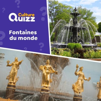 Quiz les fontaines du monde