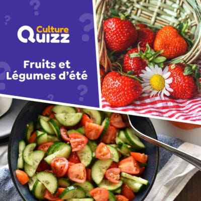 Quiz spécial sur les fruits et légumes stars de l'été