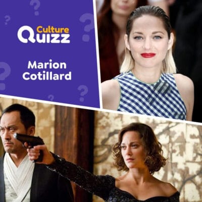 Quiz sp&eacute;cial actrice Marion Cotillard
