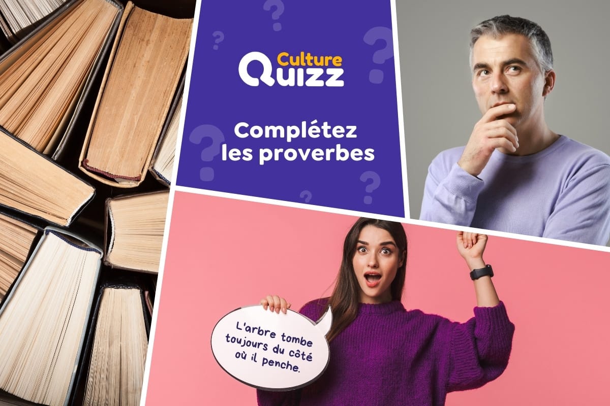 Quiz spécial Proverbes à compléter - Testez vos connaissances des proverbes français et internationaux.