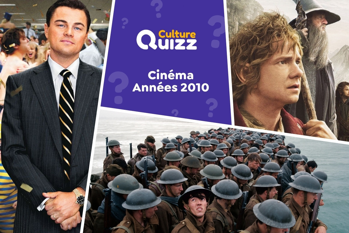 Quiz spécial Cinéma des Années 2010 - Testez votre culture cinéma avec les films desn années 2010