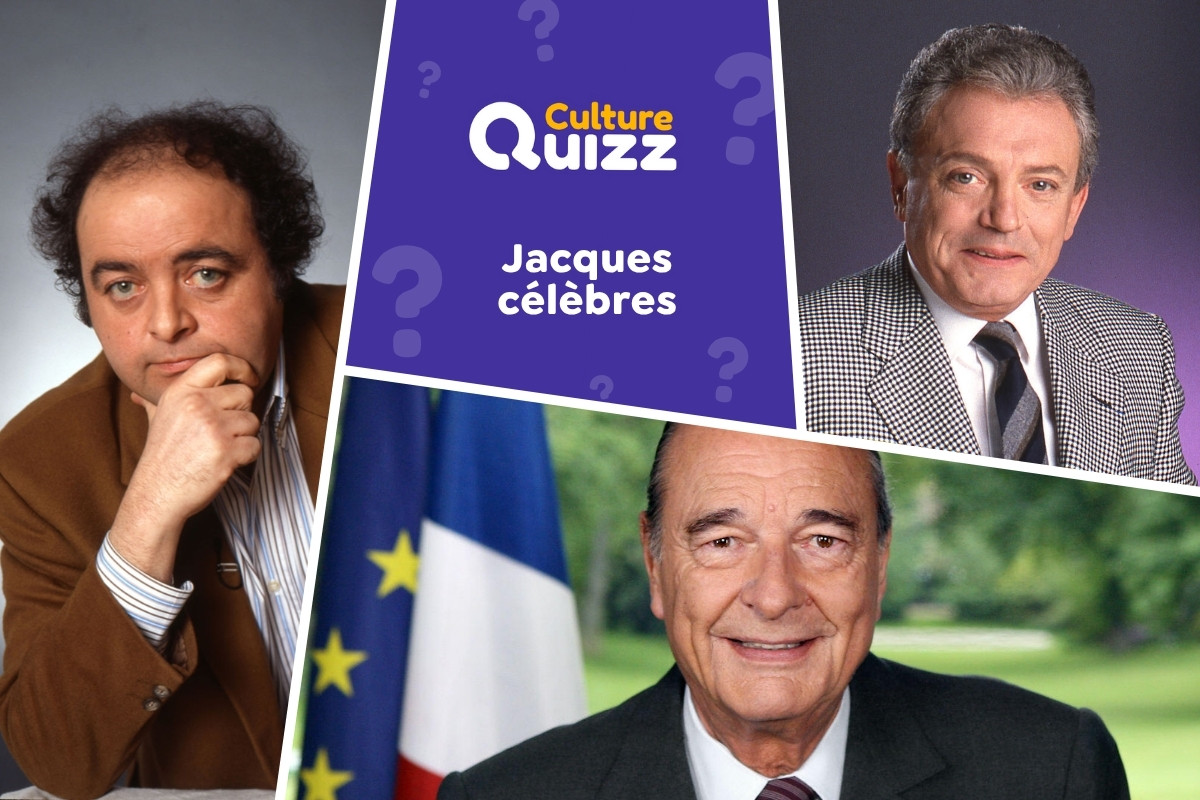 Quiz : Identifiez les Jacques célèbres - Quiz spécial sur les Jacques célèbres