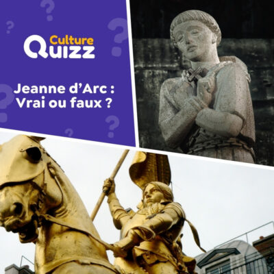 Quiz sp&eacute;cial sur Jeanne d'Arc un personnage important de l'histoire de France