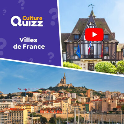 Quiz villes de France en vidéo