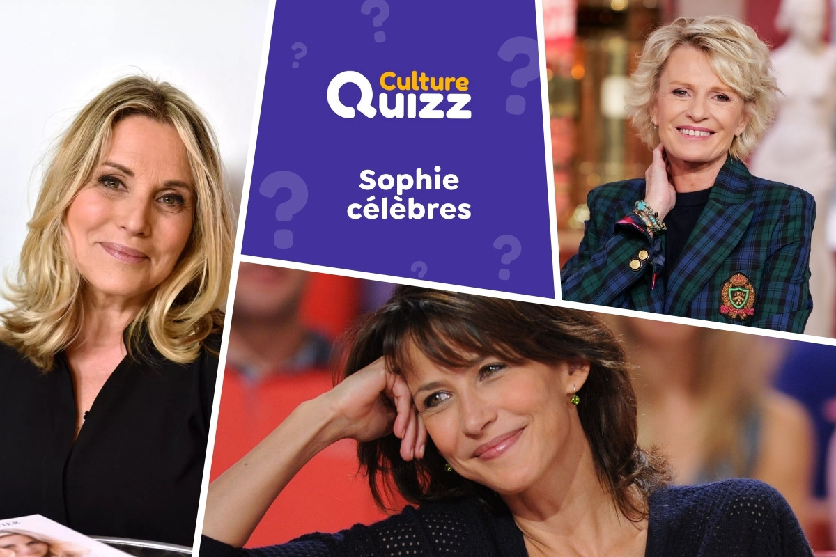 Quiz spécial Sophies célèbres - Quiz spécial Sophie célèbres en France