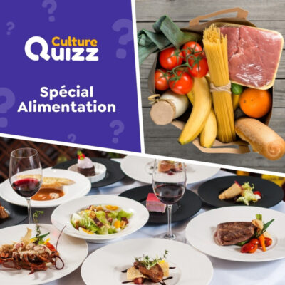 Quiz sp&eacute;cial sur la gastronomie et l'alimentation