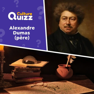 Quiz sp&eacute;cial sur les romans et la vie d'Alexandre Dumas (p&egrave;re)