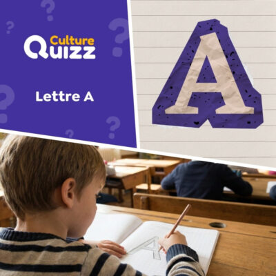 Quiz spécial sur la lettre A