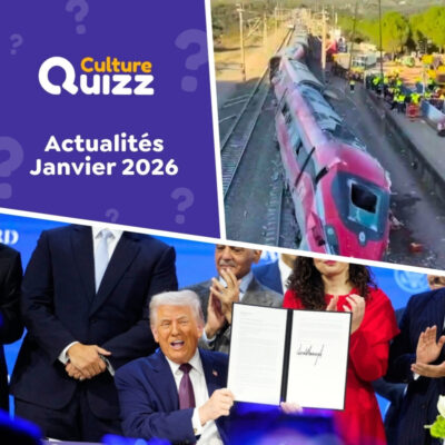 Quiz : retour sur les actualités du mois de janvier 2026
