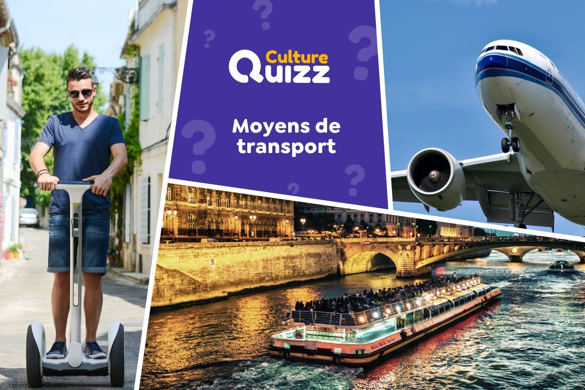Quiz spécial Moyens de Transport - Testez vos connaissances sur les moyens de transport en tout genre - Quiz