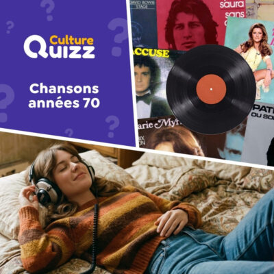 Quiz sur les chansons c&eacute;l&egrave;bres des ann&eacute;es 70 en fran&ccedil;ais et en anglais