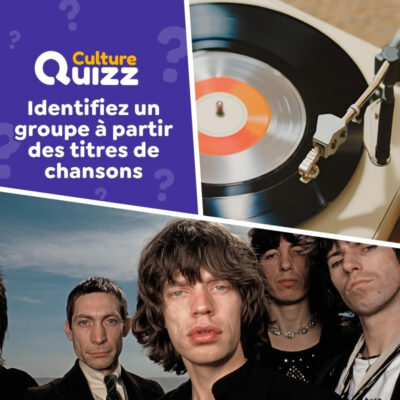 Quiz musique : identifier un groupe &agrave; partir de 2 titres de chansons populaires