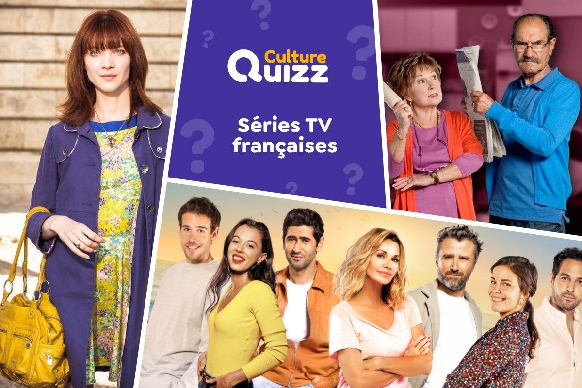 Quiz spécial Séries TV françaises #2 - Quiz sur les séries TV françaises