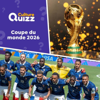Quiz sp&eacute;cial sur la Coupe du monde 2026