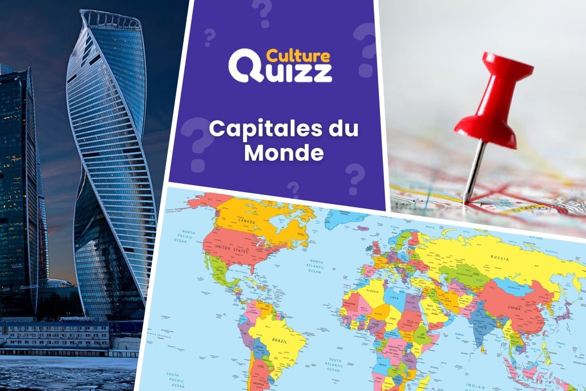 Quiz Capitales du Monde #4 - Quiz Capitales du Monde - Géographie