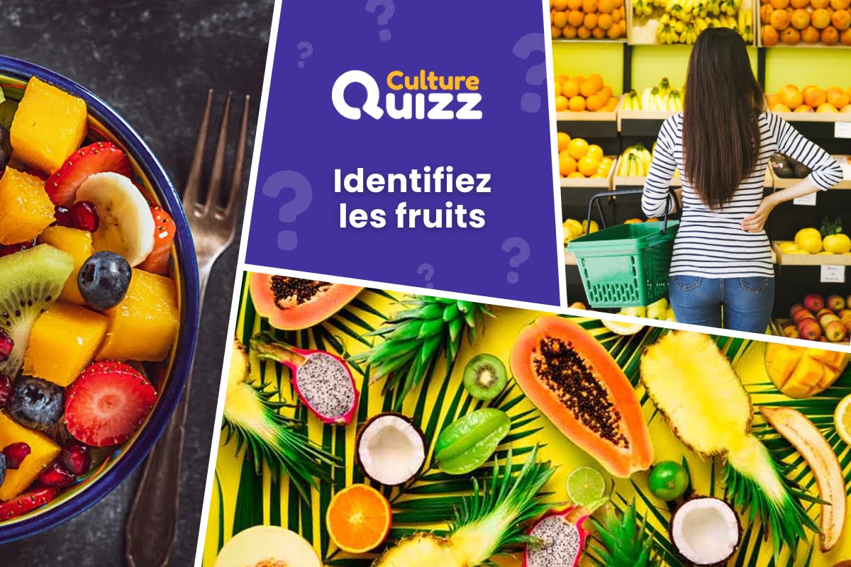 Quiz : Identifiez les Fruits - Connaissez-vous les fruits ? Faites le test avec notre quiz en images