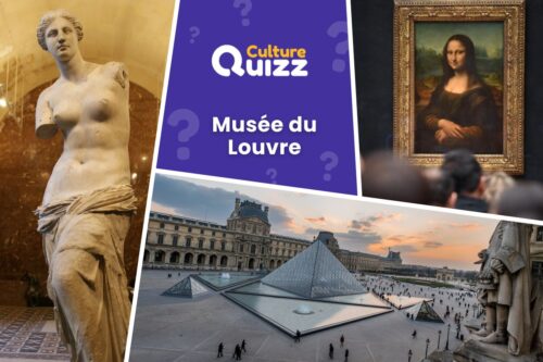 Quiz musée du louvre - QCM Histoire