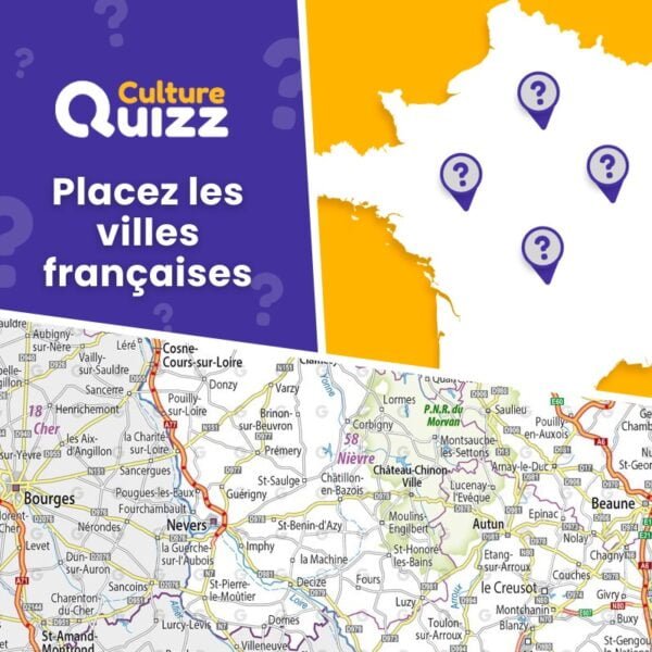 Situez correctement les villes françaises sur une carte - Quiz géographie