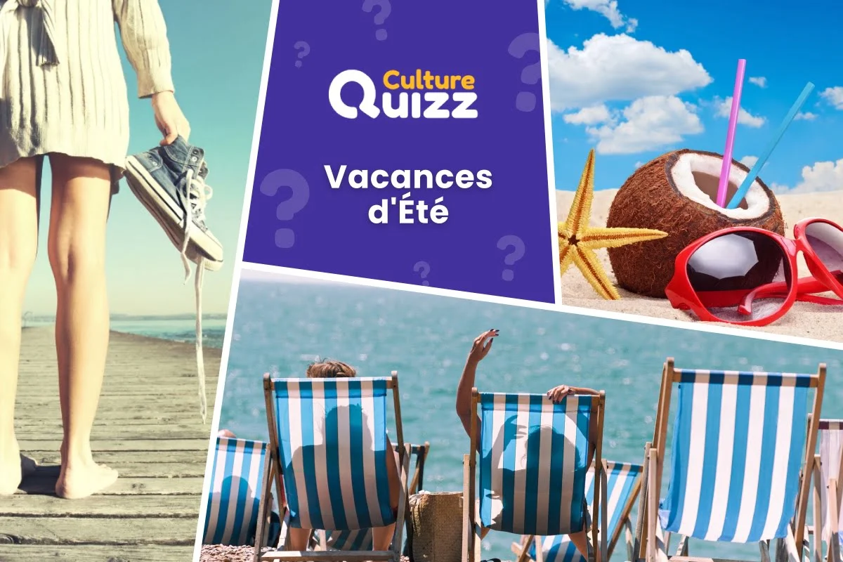 Quiz Culture Générale spécial été #1 - Quiz Vacances d'été : culture générale