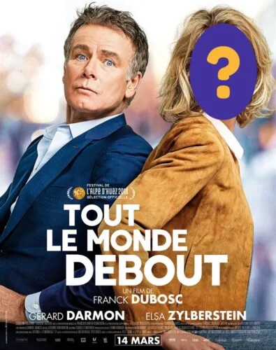 Quelle actrice se trouve aux côtés de Franck Dubosc dans le film Tout le monde debout ? 