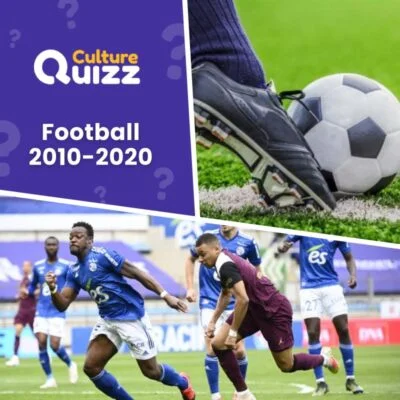 Quiz spécial football - 2010 -2020 - Difficile