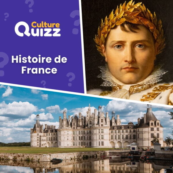 Quiz sur l'histoire de France : personnages et dates clés